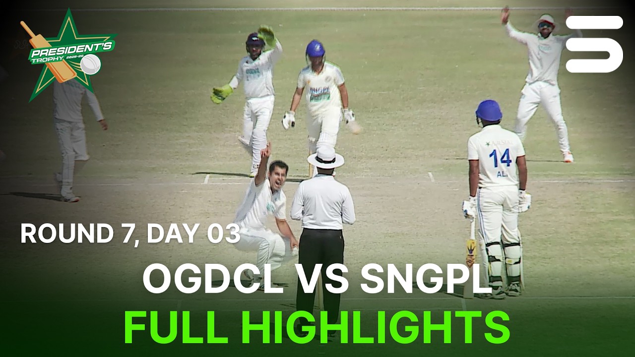 Full Highlights | OGDCL vs SNGPL | President Trophy | 2025-26 | Day 3 | PCB | M2Y1U