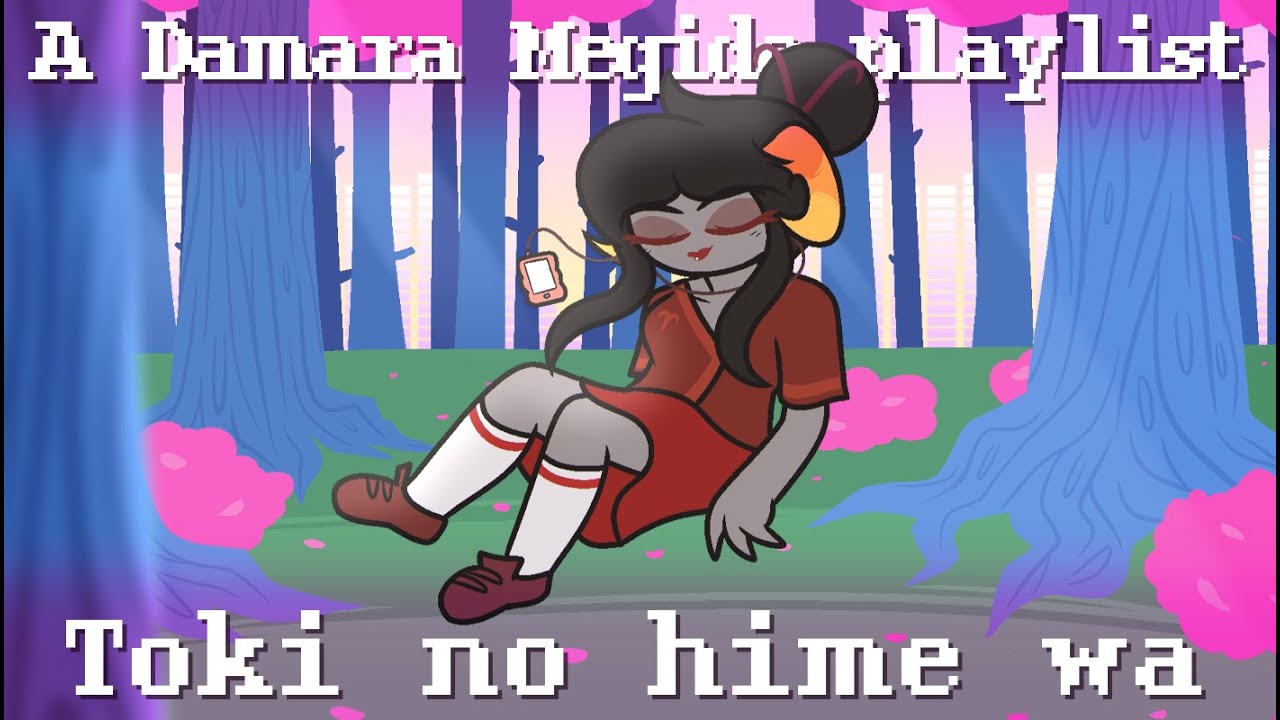 Toki no hime wa ♈ - A Damara Megido inspired playlist
