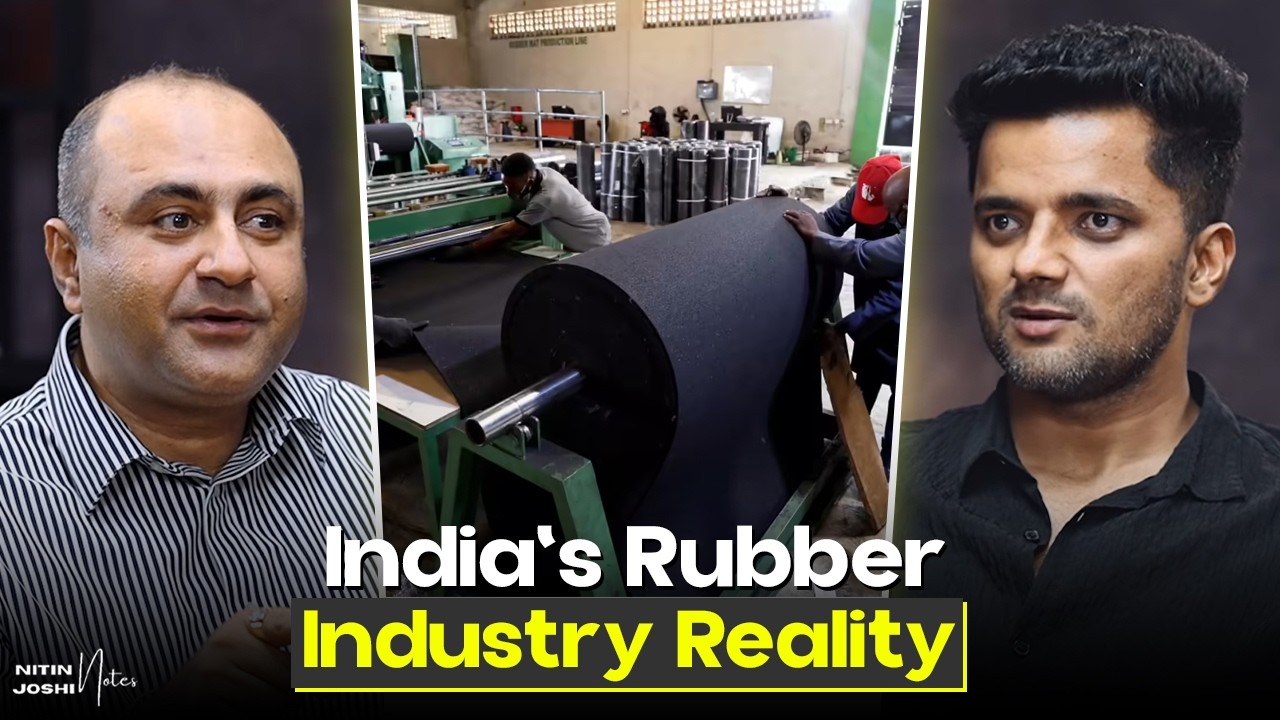 Shocking truths about India's rubber industry! | Nitin Joshi