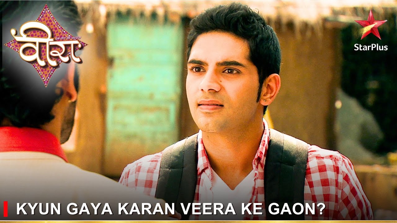 Ek Veer Ki Ardaas - Veera | एक वीर की अरदास - वीरा | Kyun gaya Karan Veera ke gaon?