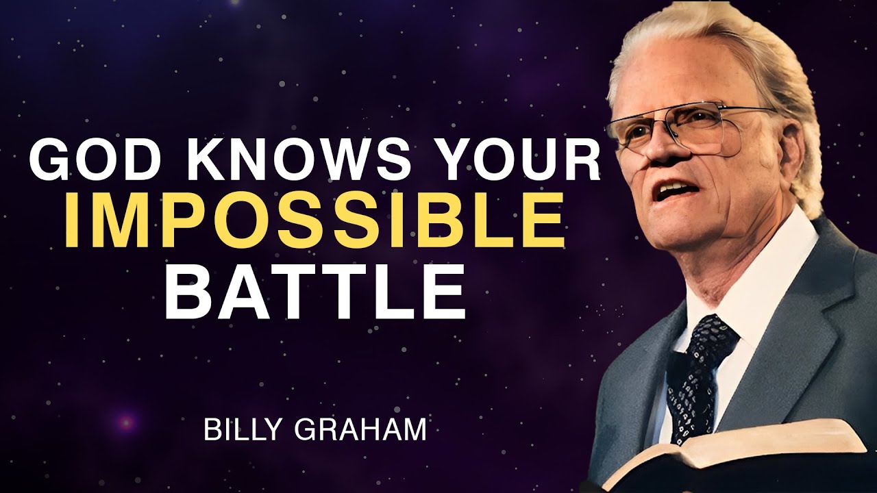 God Knows What You Want — Even When It Seems Impossible - Billy Graham