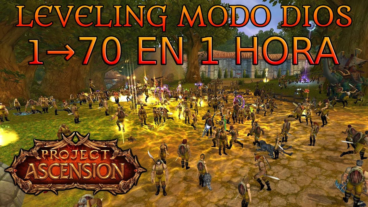 🔥LEVEO MODO DIOS🚀|WOW PROJECT ASCENSION|✨LVL 70 EN 1 HORA!🌠