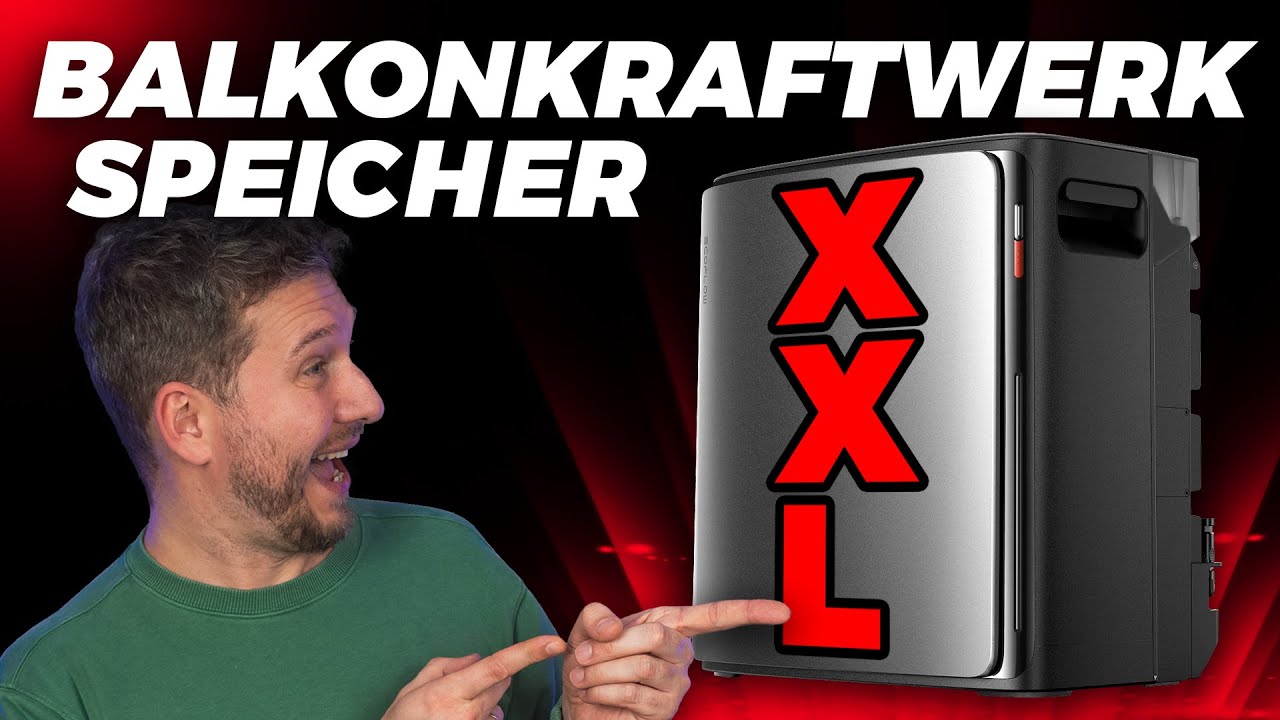Größter Balkonkraftwerk Speicher im Test: EcoFlow Ultra X mit 3,84 kWh!
