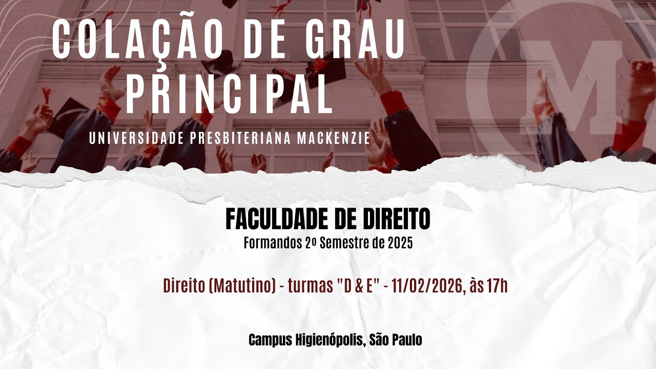 Colação de Grau  2º Semestre 2025 - FDir - Direito matutino - turmas 