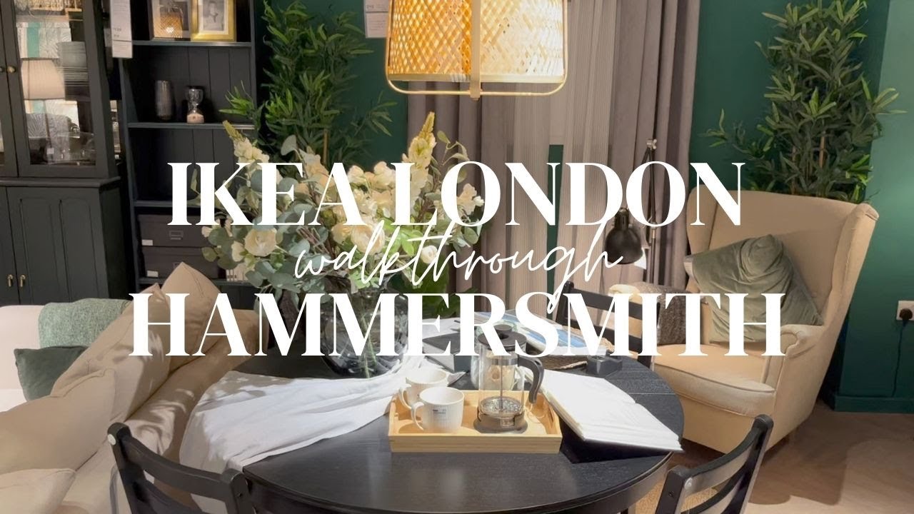 IKEA London Hammersmith Walkthrough - Spring 2022