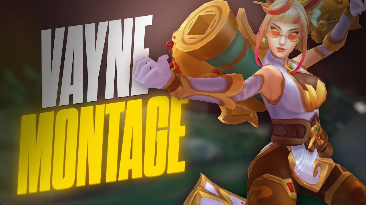 VAYNE MONTAGE GOD TIER MOVEMENT