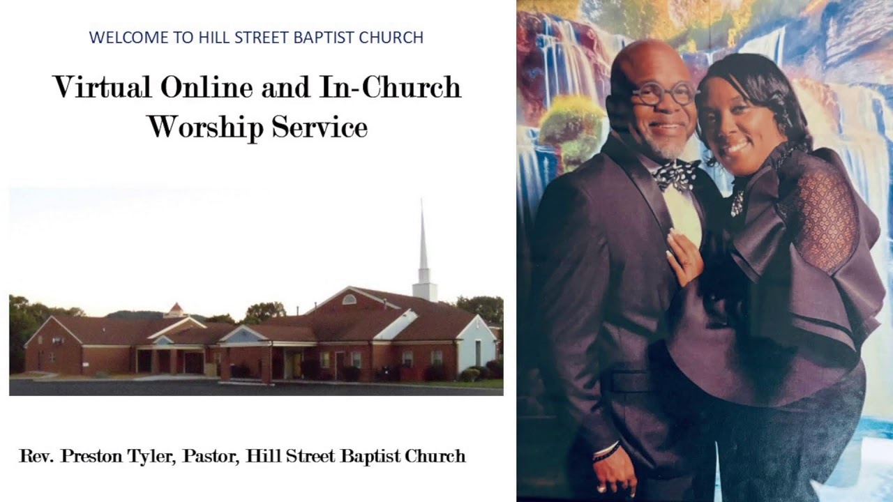 Hill Street Baptist Church Sunday Worship Service