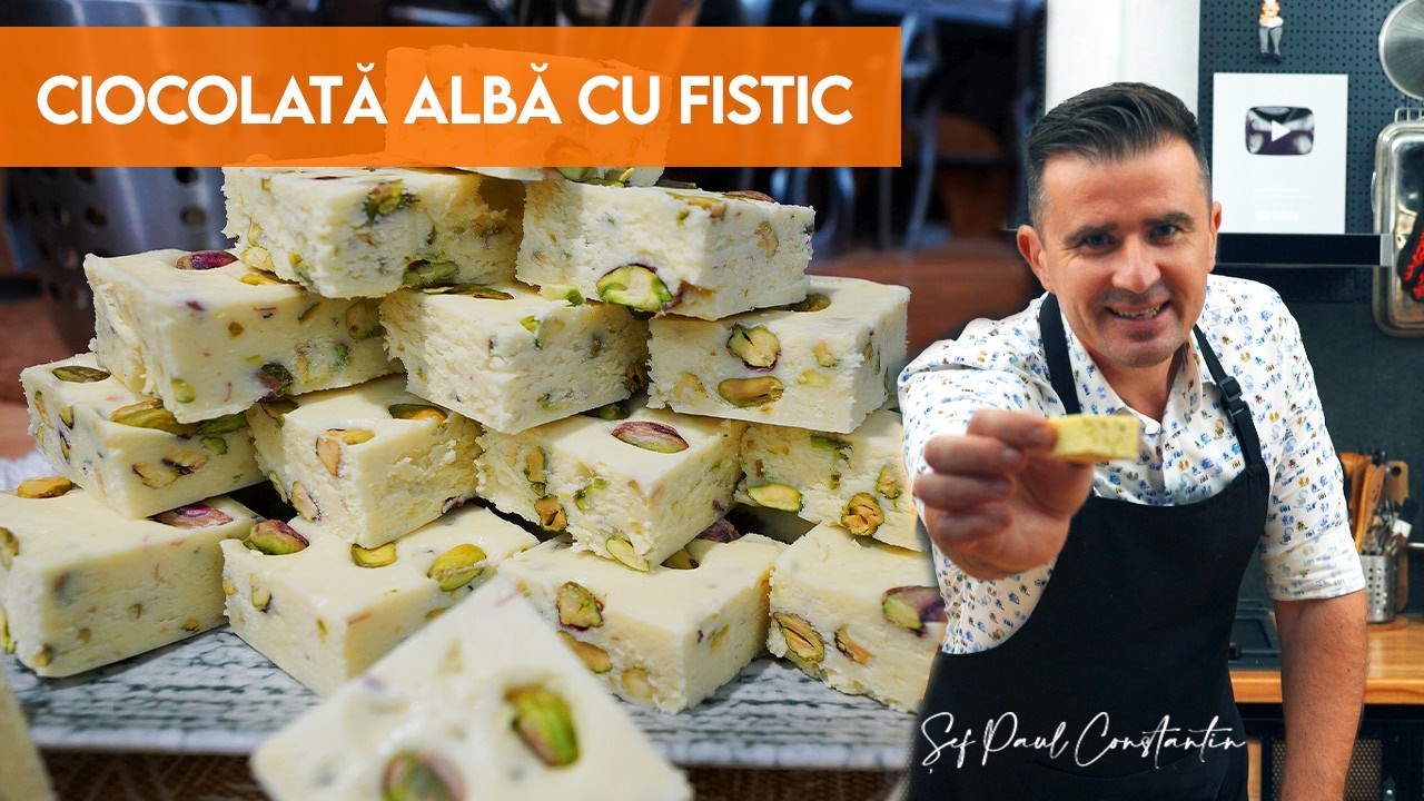 🥛 Mai ceva decât Ciocolata Dubai, Ciocolata albă a copilariei, dar cu FISTIC! 🍫 Șef Paul Constantin