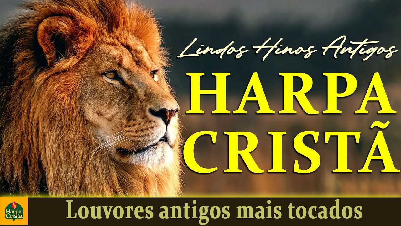 Harpa Crista - Louvores antigos mais tocados - Relíquias (Anos 80 -  90 Com Letra)