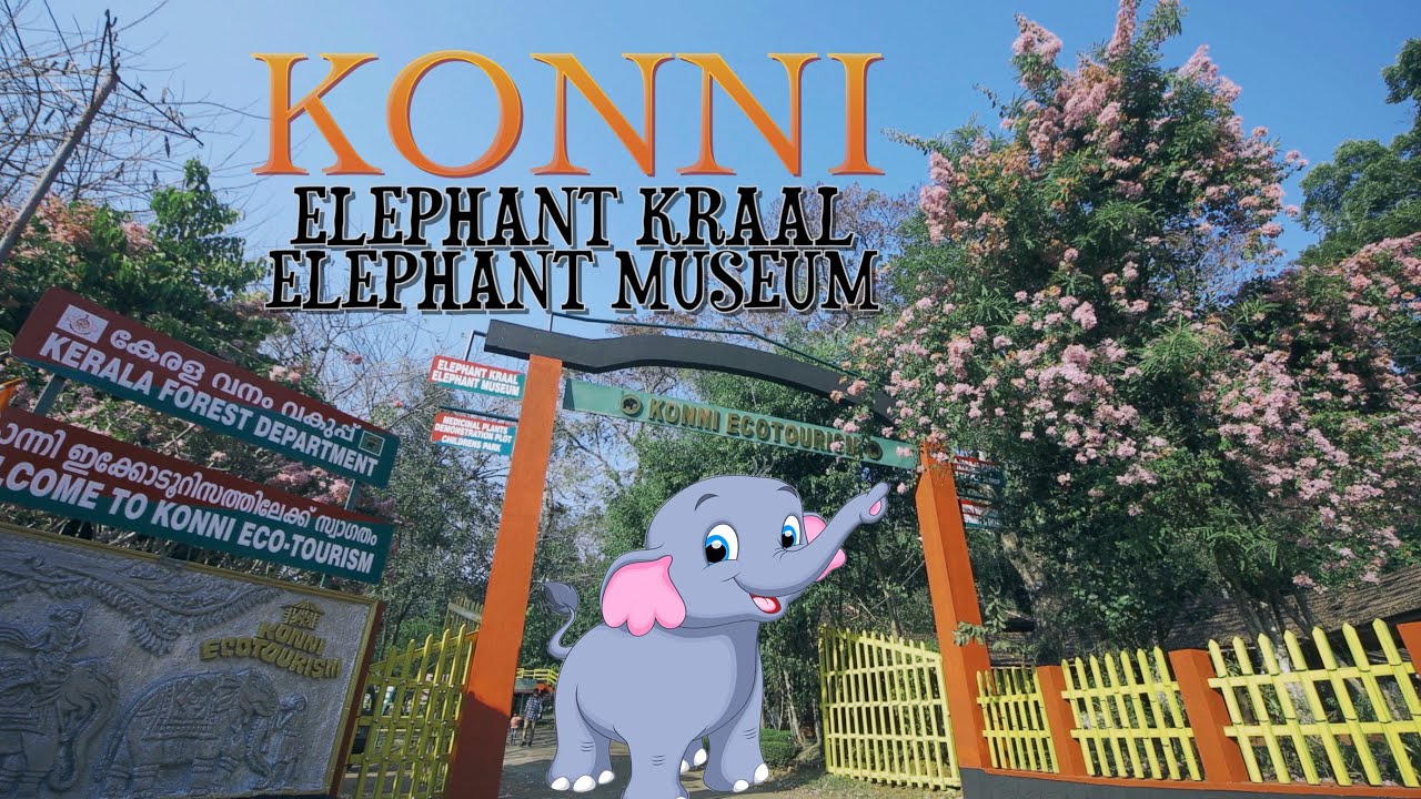 ELEPHANT MUSEUM | KRAAL | KONNI ECO TOURISM | PATHANAMTHITTA | KEARALA
