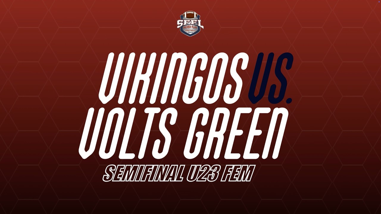 SFFL TOURNAMENT 2026 5VS5 DOMINGO 8 SEMIFINAL U23 FEM VIKINGOS VS VOLTS GREEN