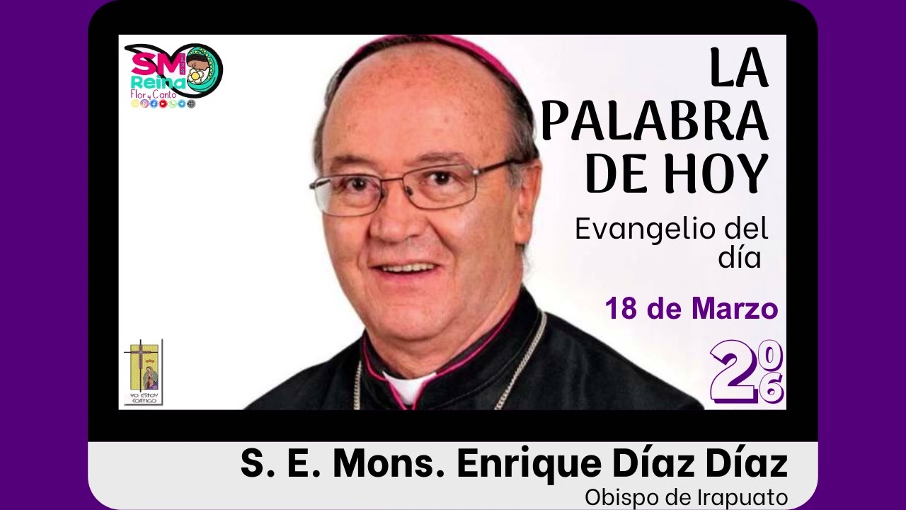 La Palabra de Hoy del 18 de Marzo del 2026.