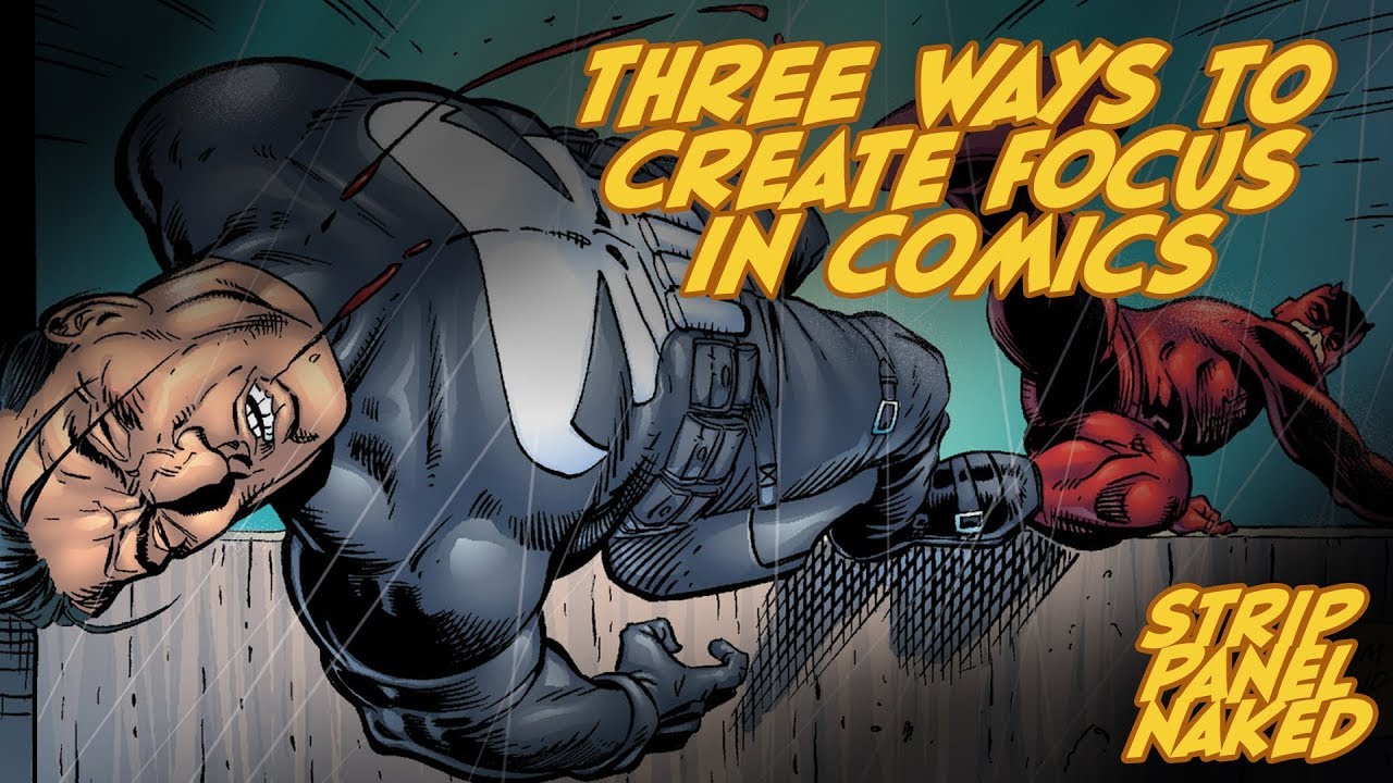 Three Ways to Create Focus in Comics | Punisher | Strip Panel Naked