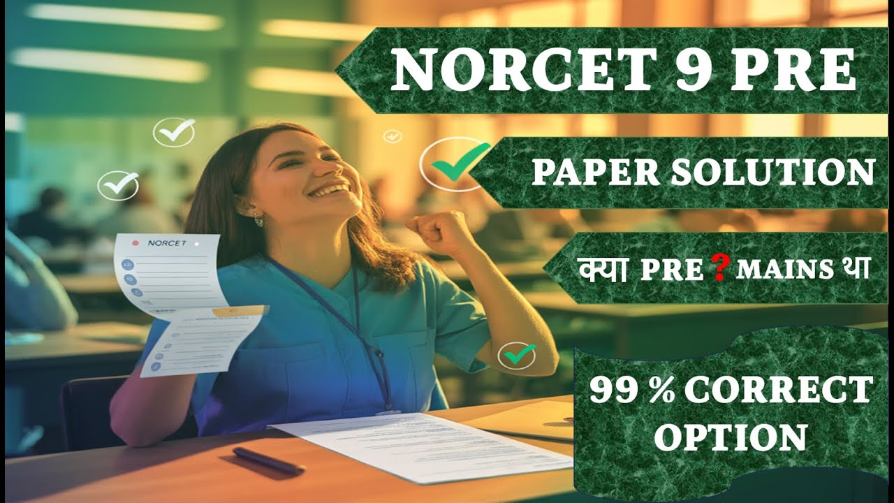 NORCET 9 PRE PAPER SOLUTION | Complete Answer Key