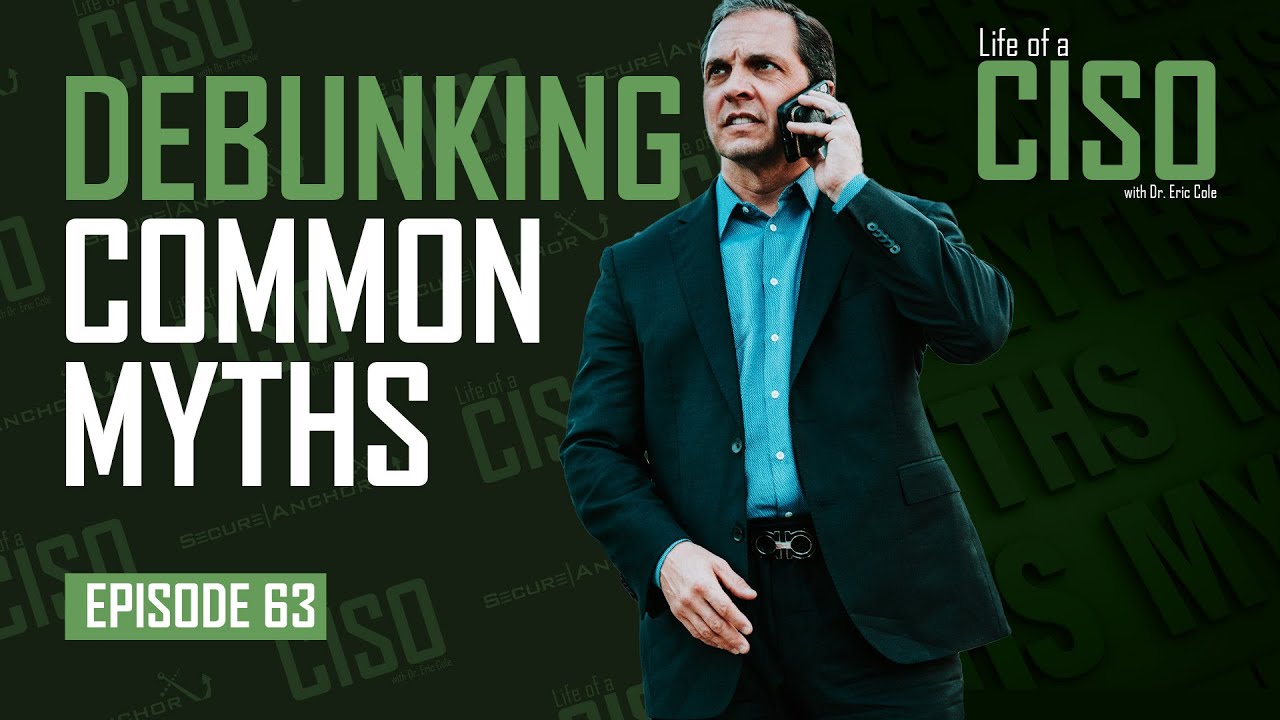 Debunking myths and misconceptions about being a CISO