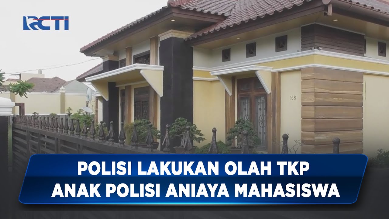 Polisi Lakukan Olah TKP dan Buat Sketsa Anak Perwira Polisi Aniaya Mahasiswa