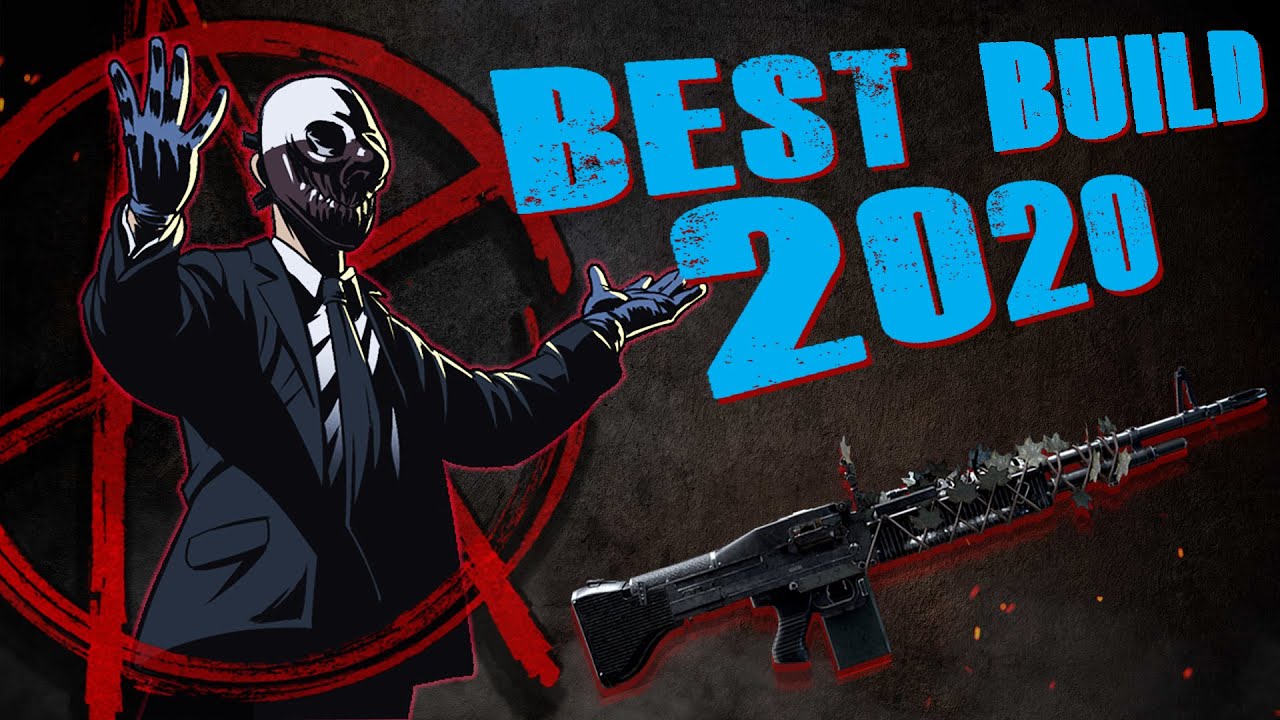 Payday 2: Best Build in 2020!?