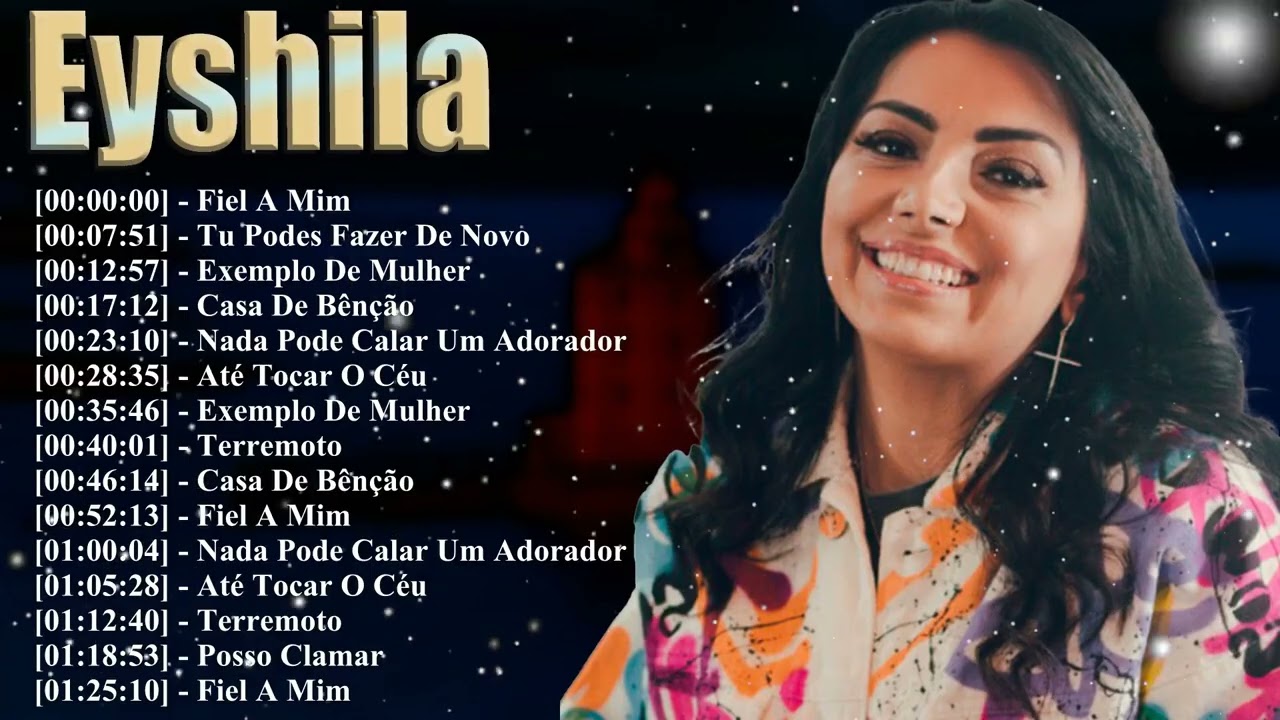 O Melhor da Música Gospel Para Alimentar a Fé e Tocar o Coração 2026 – Eyshila