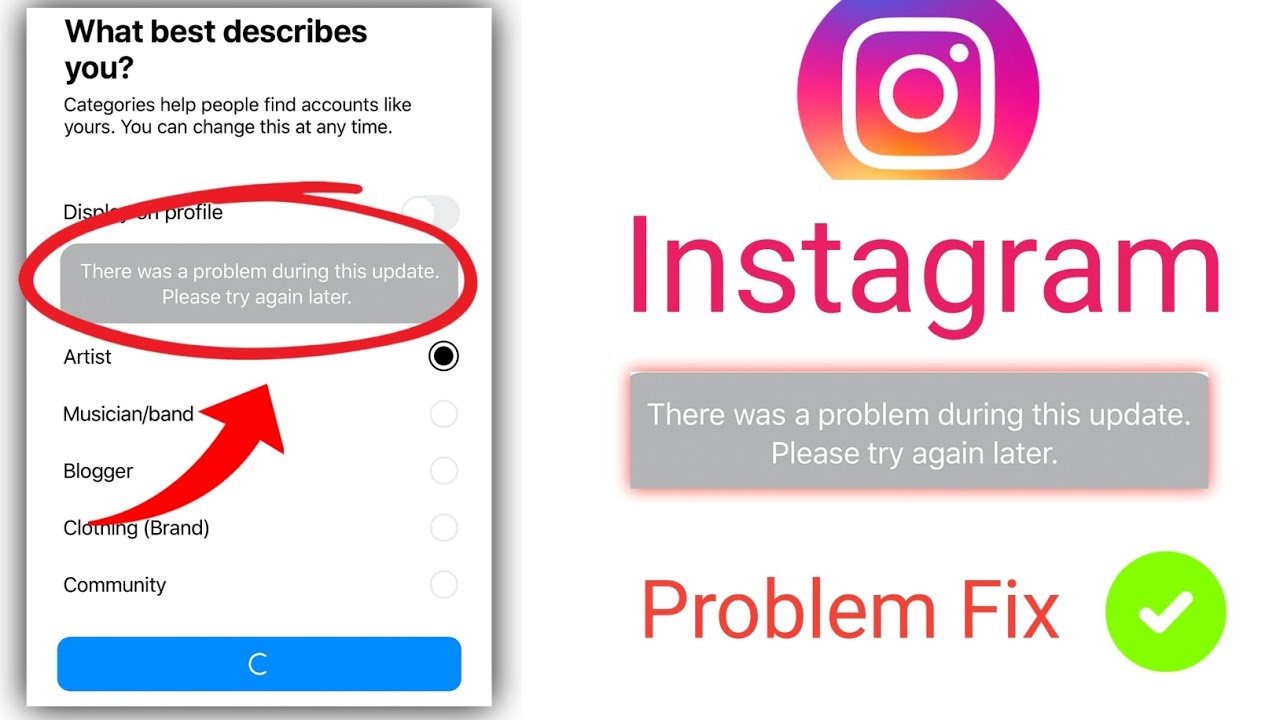 Instagram There was a problem during this update.Please try again later.Problem fix