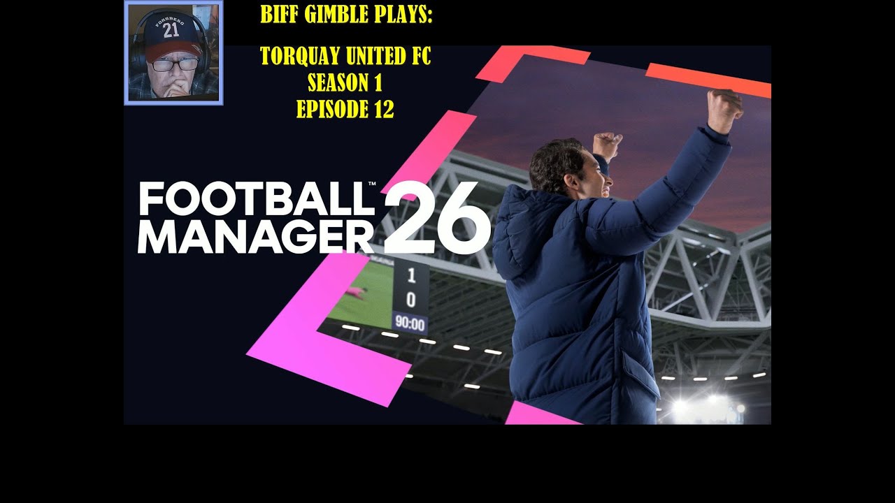 FM 26, Torquay United FC. S1Ep12. Back in winning form... I hope?!?