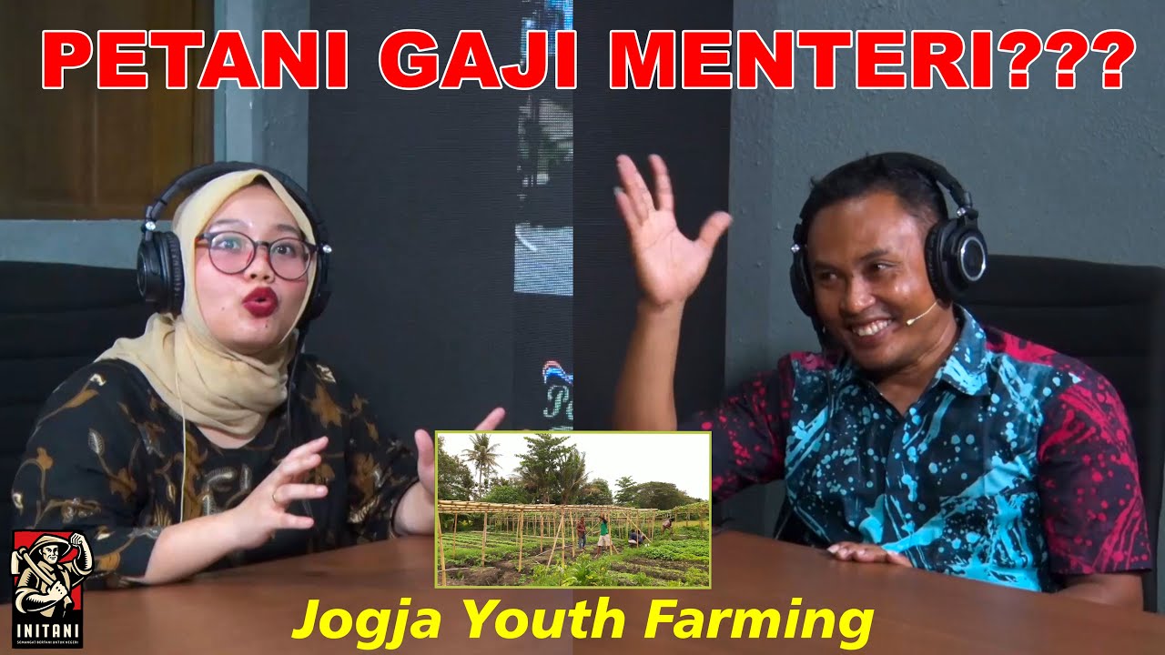 PETANI MODERN ALA JOGJA YOUTH FARMING