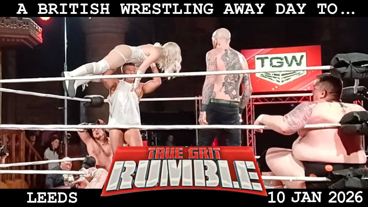 True Grit Wrestling 30-Person Rumble | Leeds | 10 January 2026 | A British Wrestling Away Day