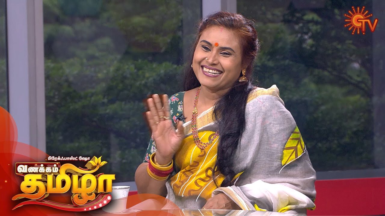 Vanakkam Tamizha with Actress Gowthami Vembunathan - Full Show | 10 August 2020 | Sun TV