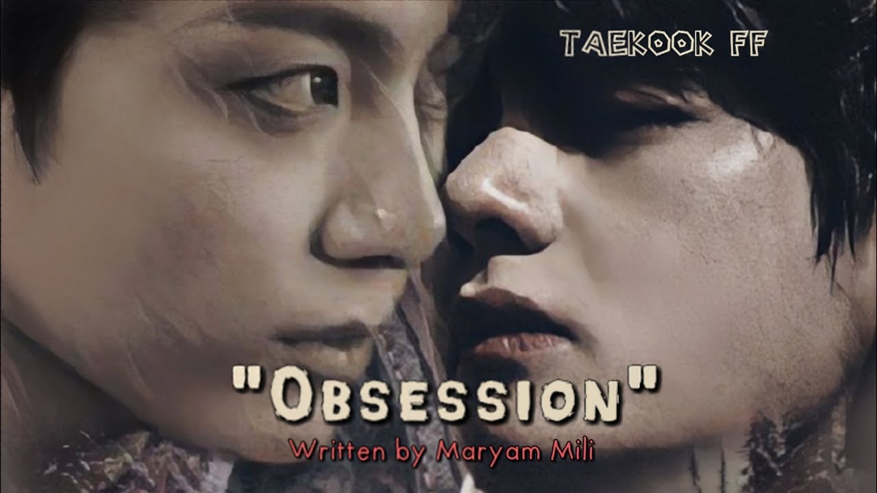 𖧷OBSESSION𖧷 || taekook short story, top jk || special part