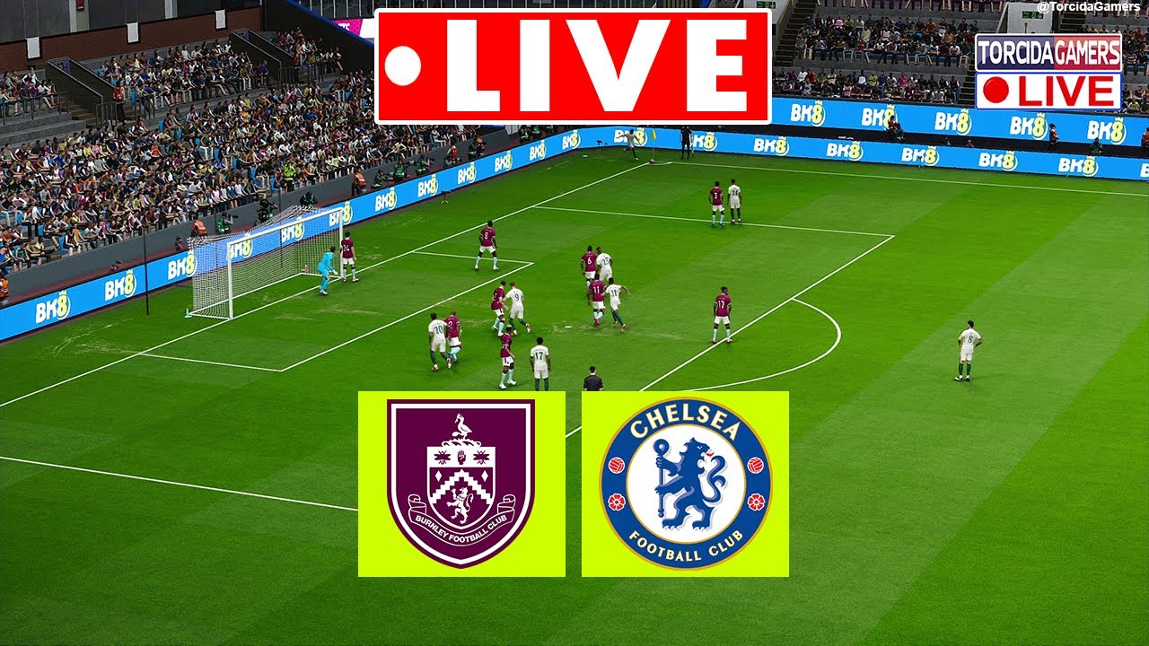 🔴 Burnley vs Chelsea LIVE | Premier League 2025/26 | Full Match Simulation