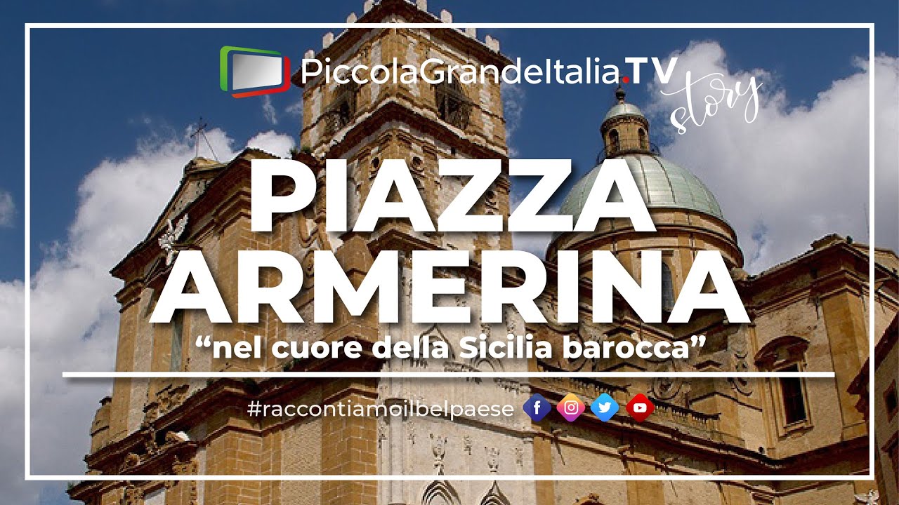 Piazza Armerina - Piccola Grande Italia