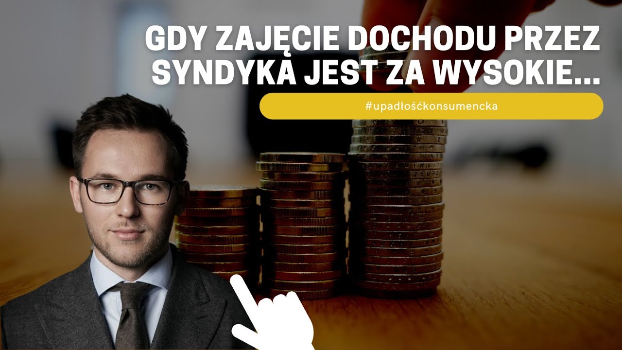 Gdy zajęcie dochodu przez syndyka jest za wysokie...