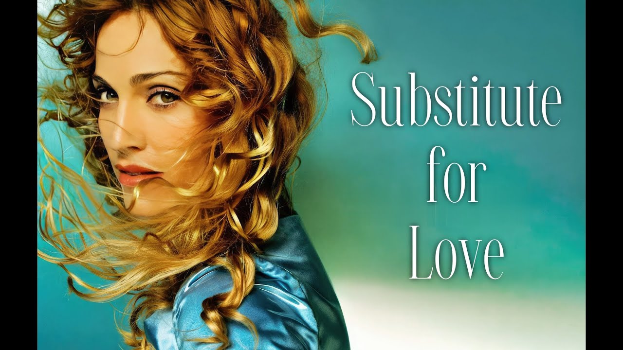 Madonna - Substitute for Love (Remastered Audio) HQ
