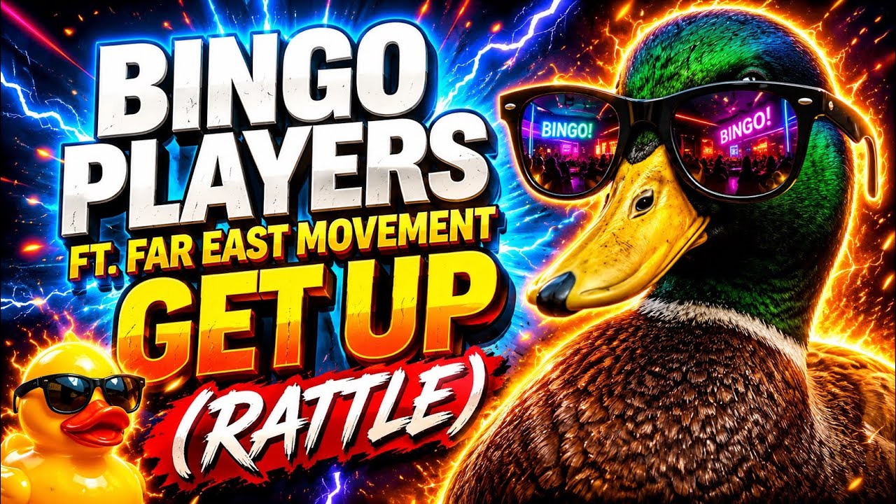 Bingo Players ft. Far East Movement - Get Up (Rattle) 