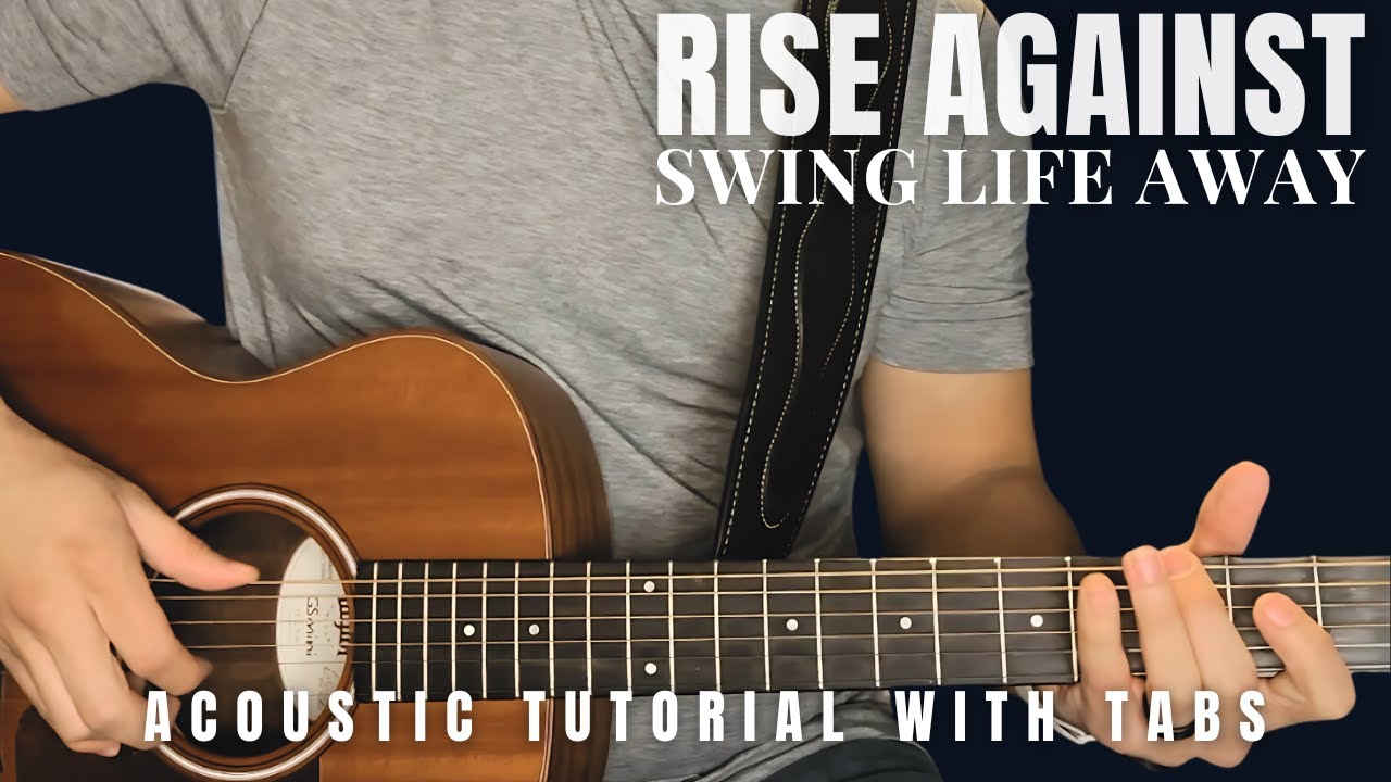 Swing Life Away - Rise Against (Acoustic Tutorial with Tabs)