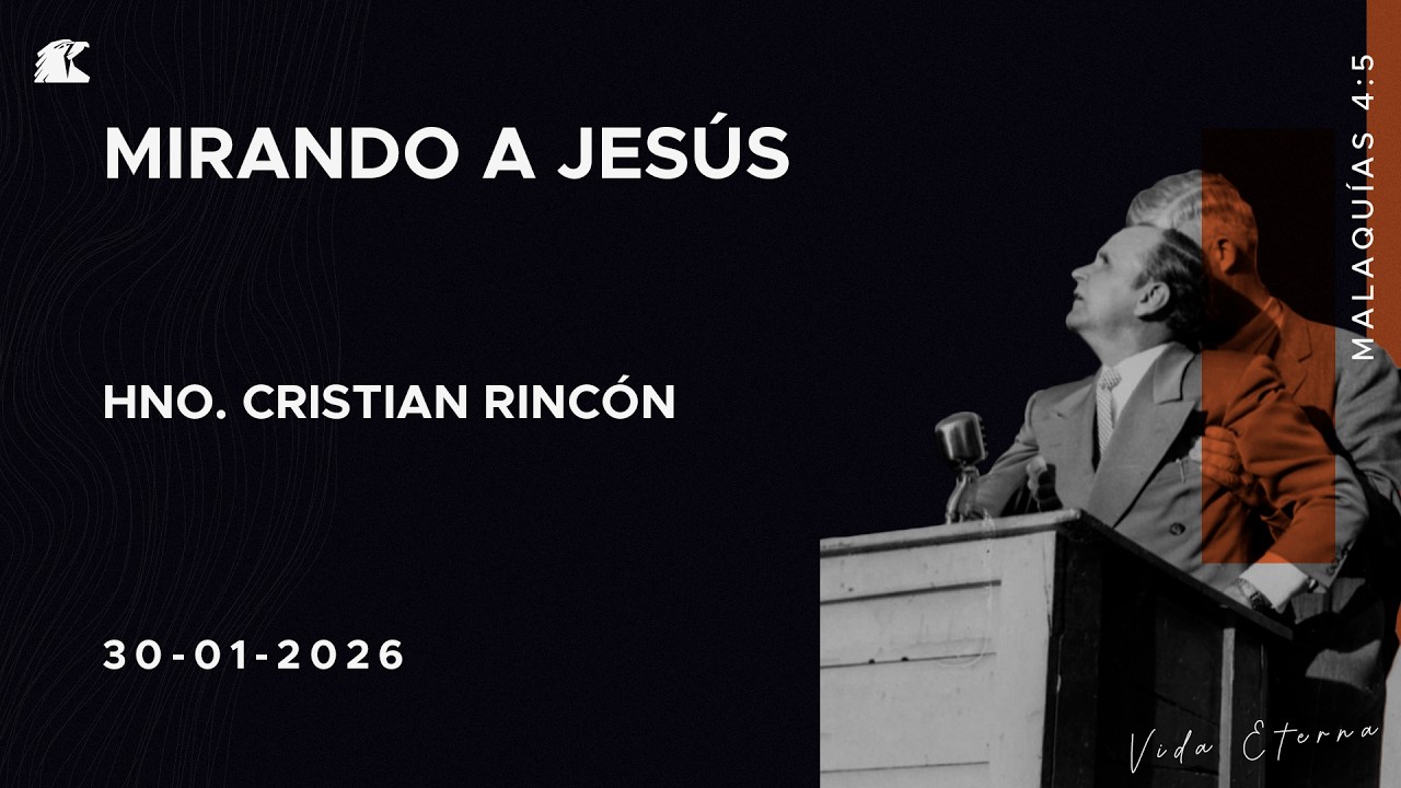 Mirando A Jesús - 30 De Enero Del 2026
