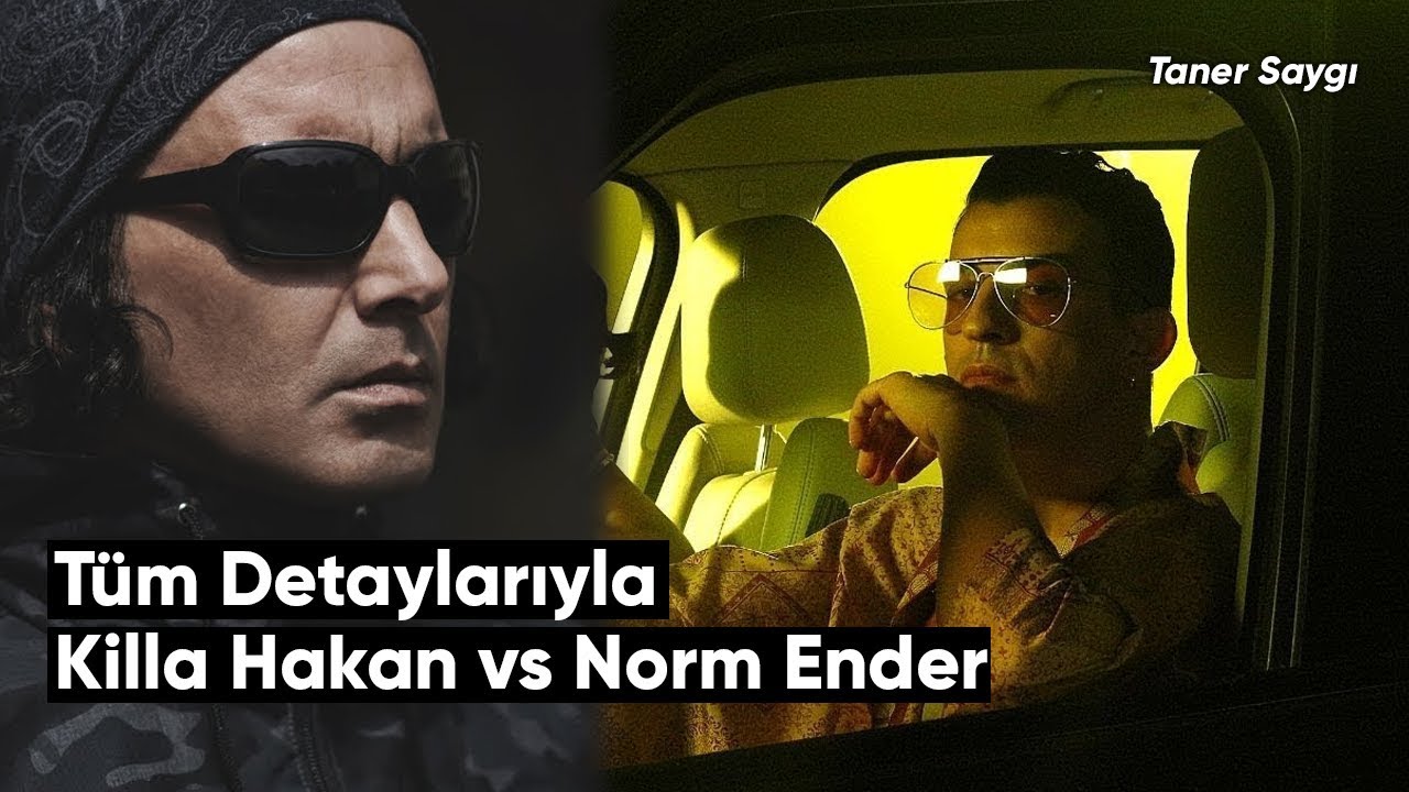 Killa Hakan vs Norm Ender (Tüm Detaylarıyla)