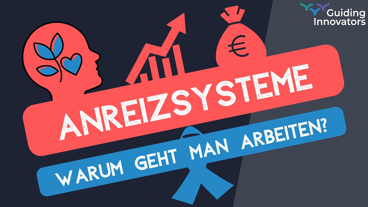 Welche Anreizsysteme gibt es? Was ist deine Motivation?
