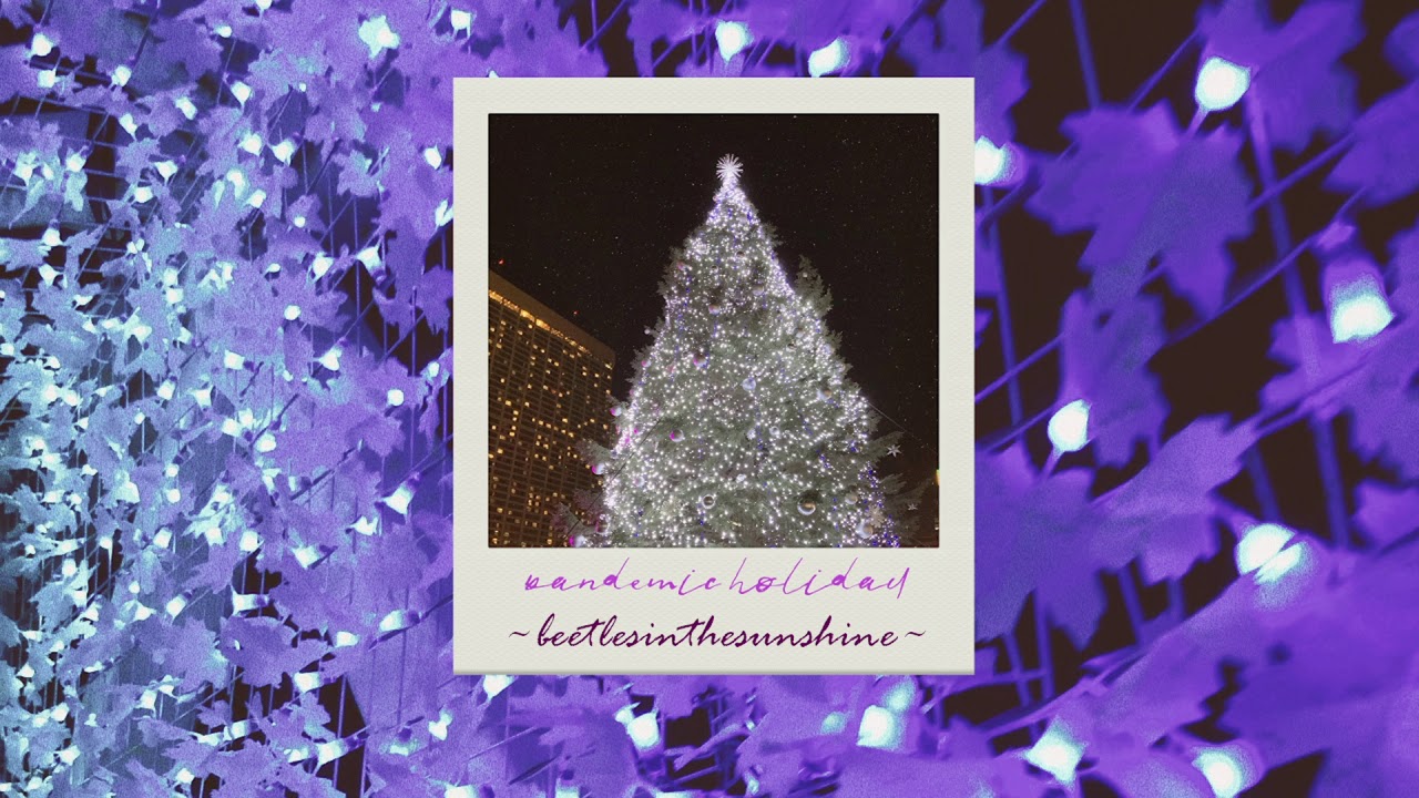 pandemic holiday - the holiday lofi mini album 😷 ~ beetlesinthesunshine [lofi hip hop]