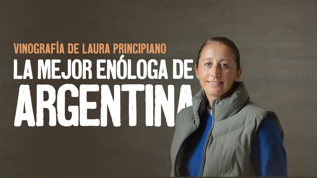 LA MEJOR EN&Oacute;LOGA DE ARGENTINA CUENTA SUS SECRETOS | LAURA PRINCIPIANO | VINOGRAF&Iacute;AS, cap&iacute;tulo 1