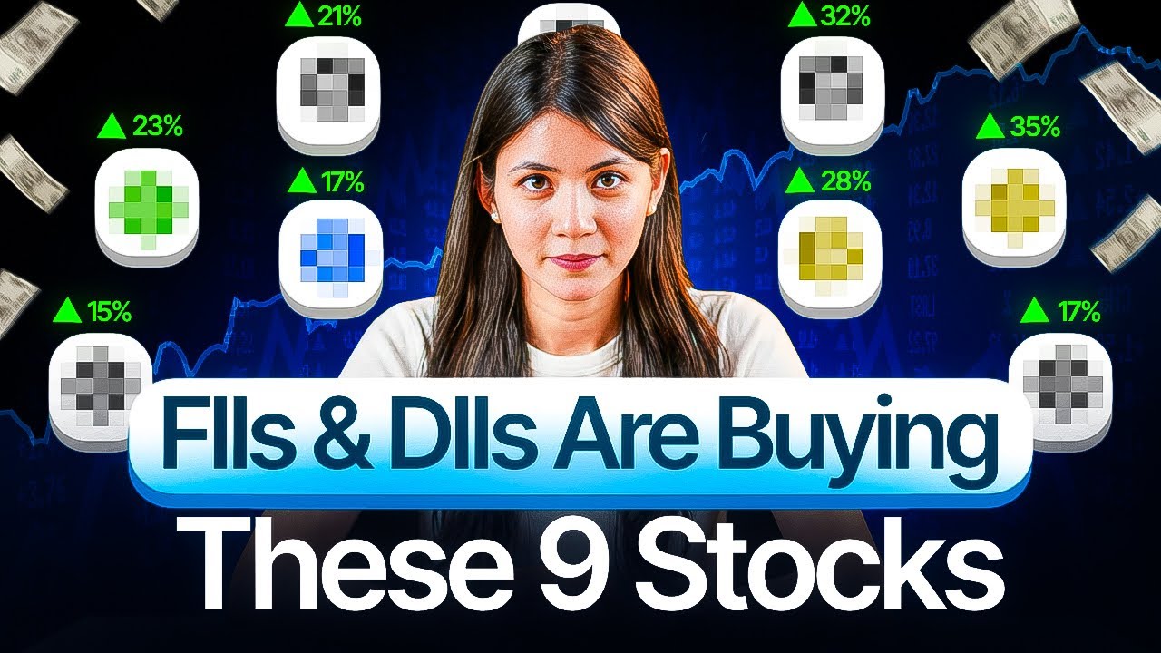 9 Stocks that FIIs & DIIs are buying in India right now | Institutional investing