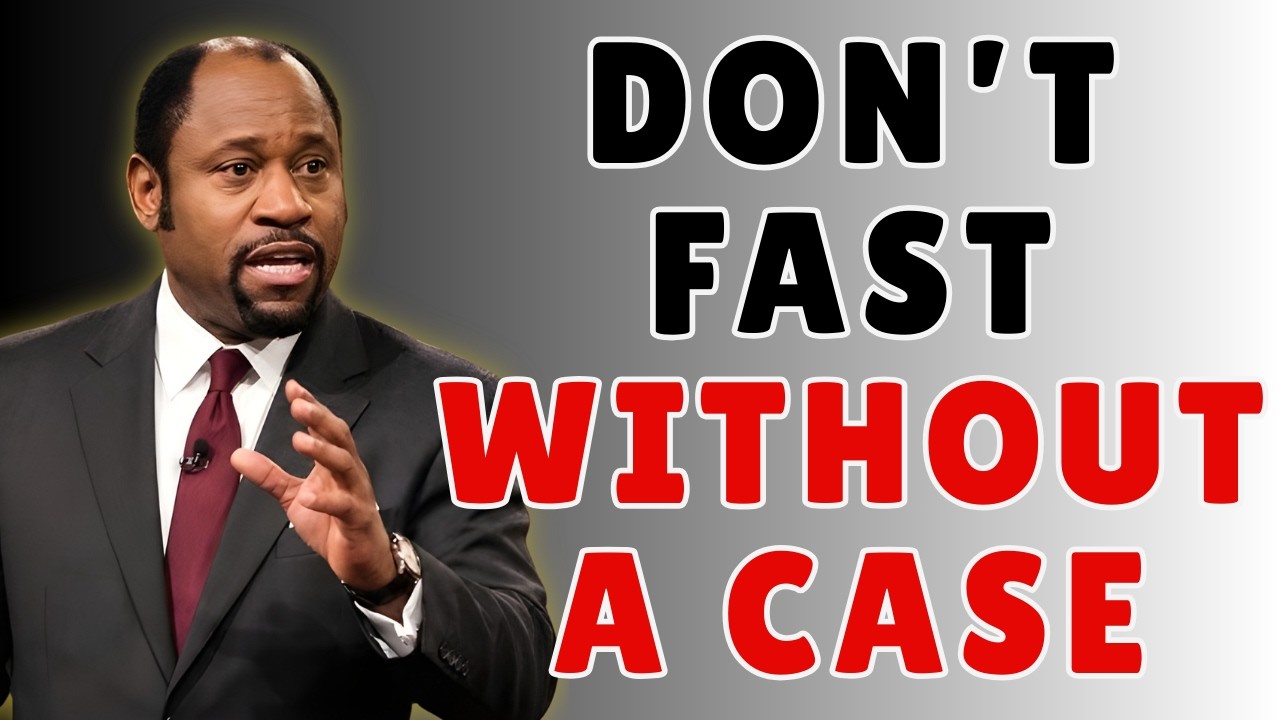 Why FASTING ALONE Won’t Work Until You FILE YOUR PRAYER CASE First