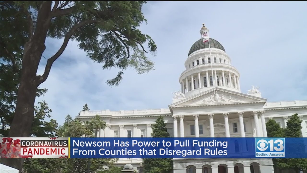 Gov. Newsom Has Power To Pull Funding From Counties that Disregard Rules