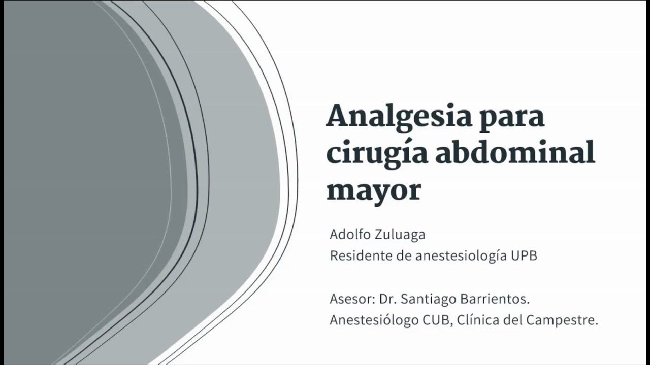 Analgesia para cirugía abdominal mayor