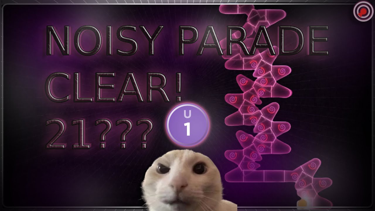 ADOFAI clear / Laur - Noisy Parade