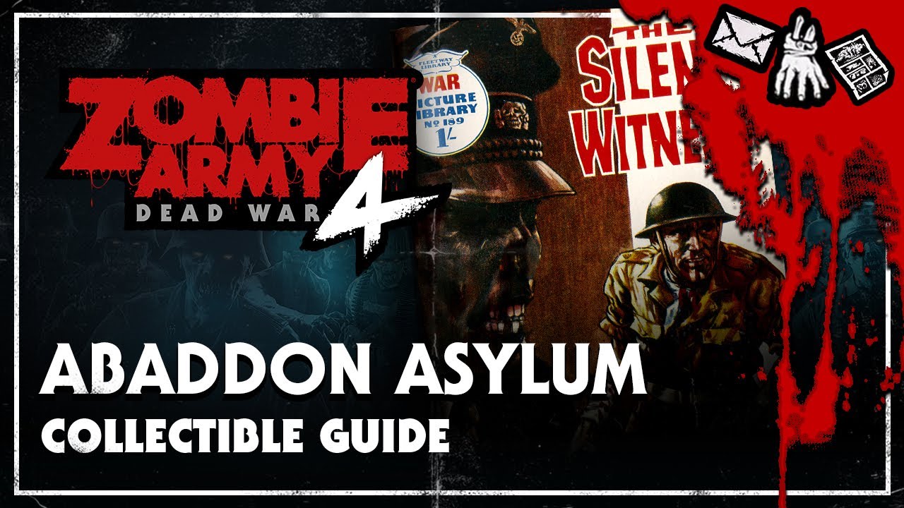 Zombie Army 4: Dead War &ndash; Abaddon Asylum &ndash; Official Collectible Guide