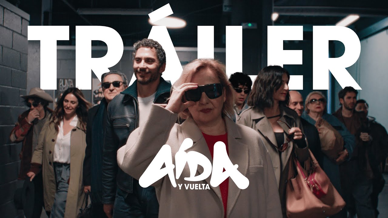 Aida Y Vuelta | Tr&aacute;iler Oficial HD. En cines 30 de enero.