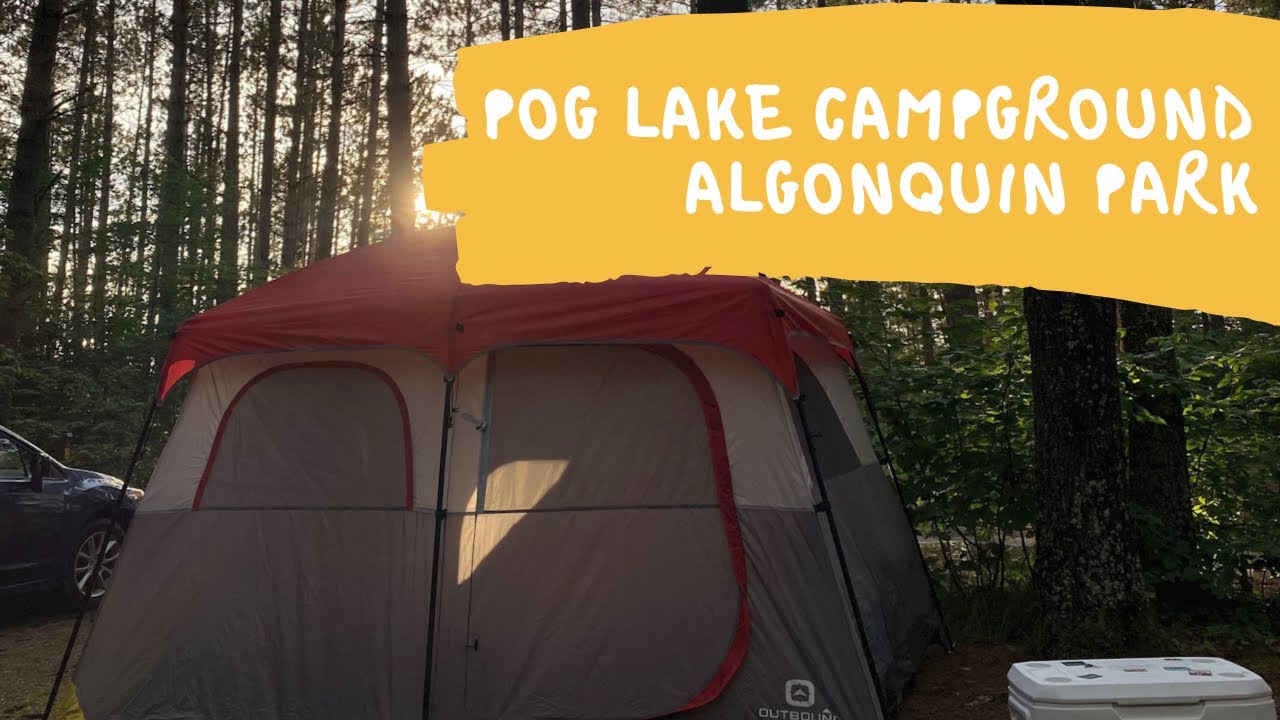 Pog Lake Campground - Algonquin Park