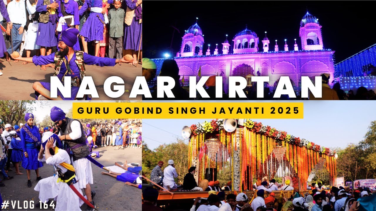 Nagar Kirtan 2025 - Guru Gobind Singh Jayanti : A Journey Through Colors and Devotion #vlog 164