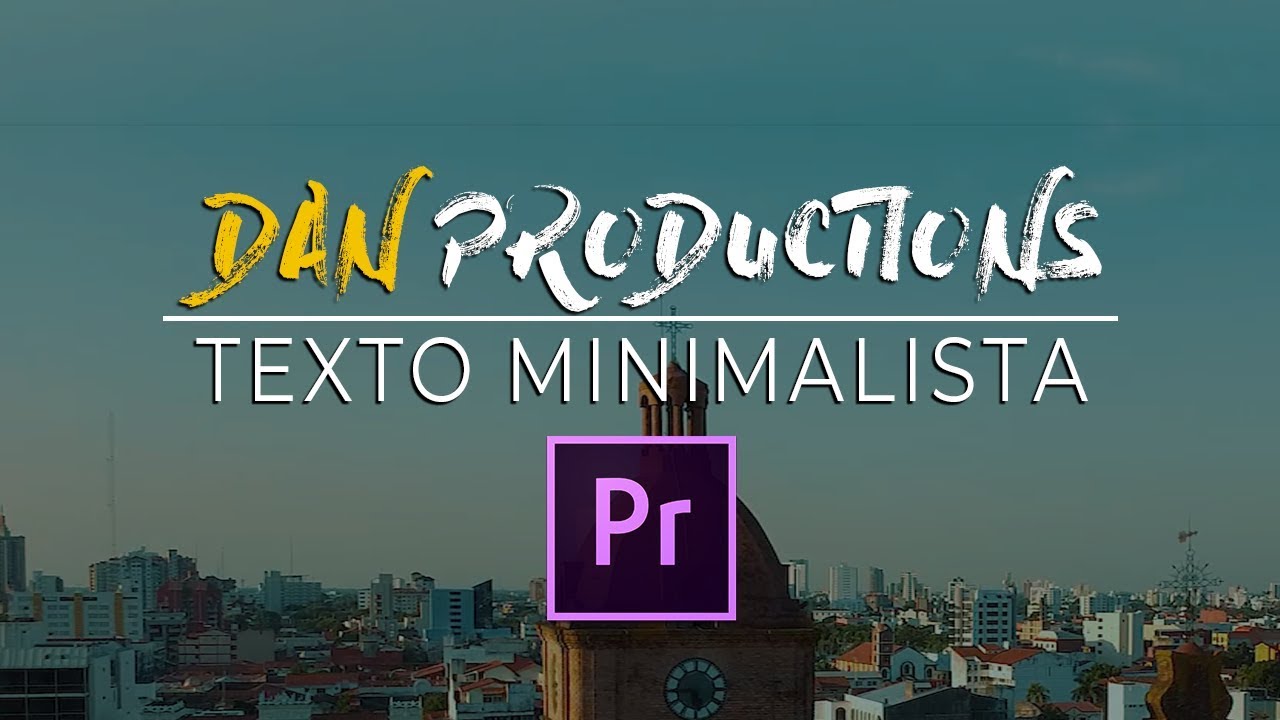 Texto Minimalista en Premiere Pro / (03) Tutorial
