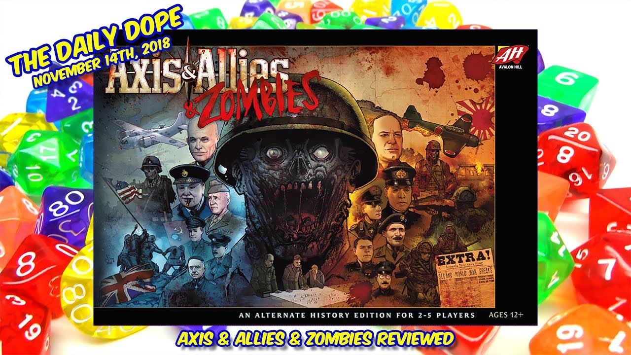 Axis & Allies & Zombies - How to Play and Review on The Daily Dope #197